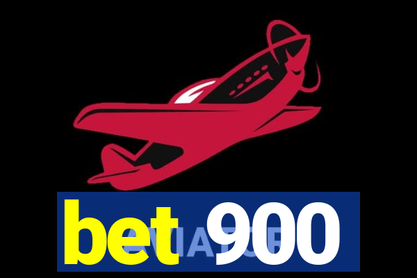 bet 900